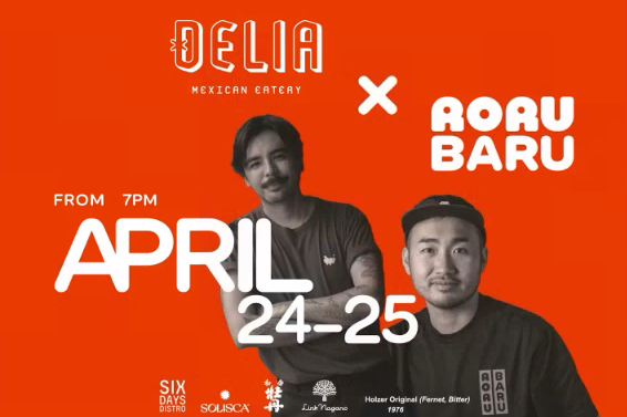 熱気あふれる2日間！「Roru Baru x Delia」特別コラボで魅せる、長野食材とモダン・メキシカンの奇跡の融合 🥂✨